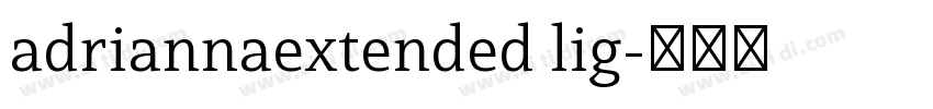 adriannaextended lig字体转换